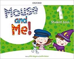 Mouse and Me! 1 Pupils Book